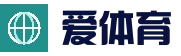 爱体育 - 专业体育平台，尽享赛事激情